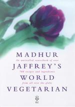 Madhur Jaffrey's World Vegetarian Cookbook